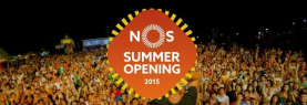 NOS Summer Opening 2015