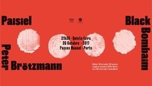 Black Bombaim com Peter Brötzmann regressam ao Porto Imagem 1