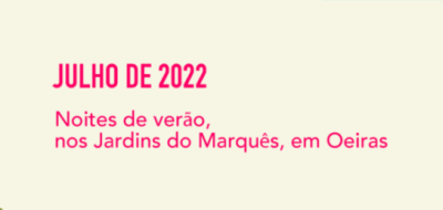 Jardins do Marquês 2022 Imagem 1