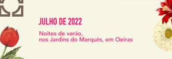 Jardins do Marquês 2022